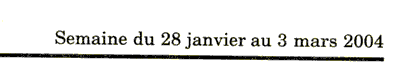 semaine du 28 janvier au 3 mars