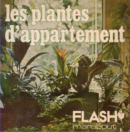 Les plantes d'appartement (Marabout Flash 4/31)