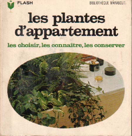 Les plantes d'appartement (Marabout Flash 16/31)