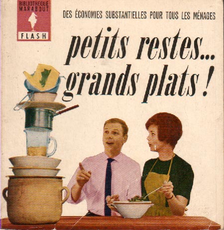 Petits restes... grands plats (Marabout Flash 27/31)