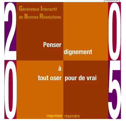 penser dignement à tout oser pour de vrai