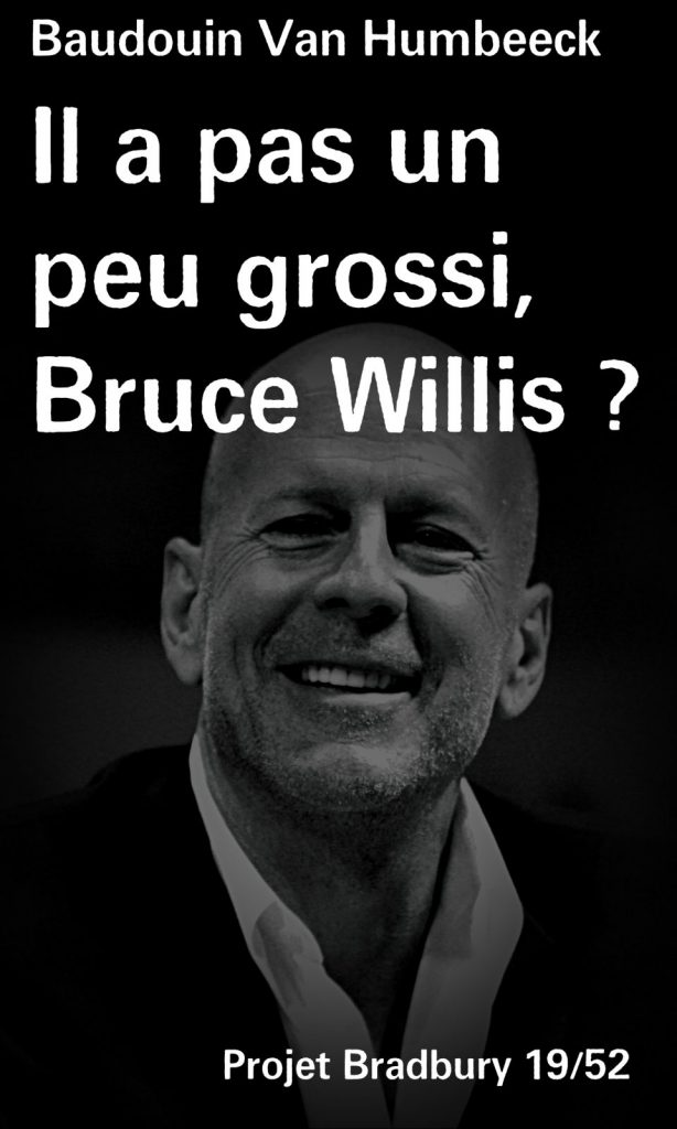couverture-il-a-pas-un-peu-grossi-bruce-willis