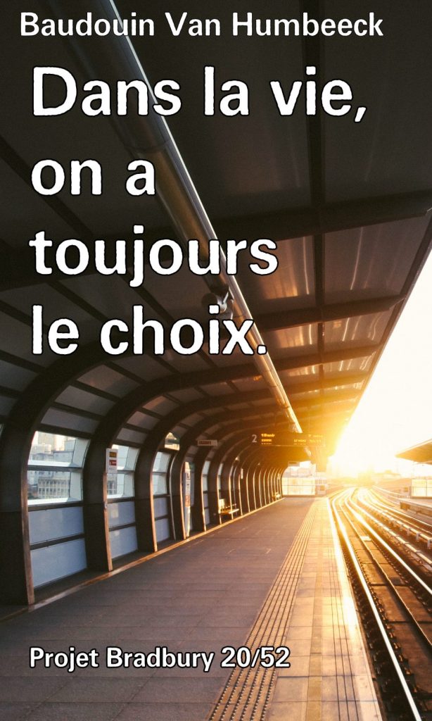 dans-la-vie-on-a-toujours-le-choix